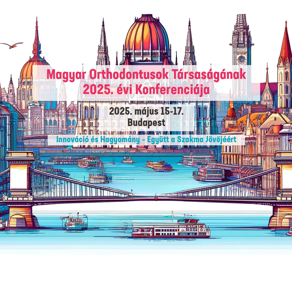 Magyar orthodontusok Társaságának 2025. évi Konferenciája